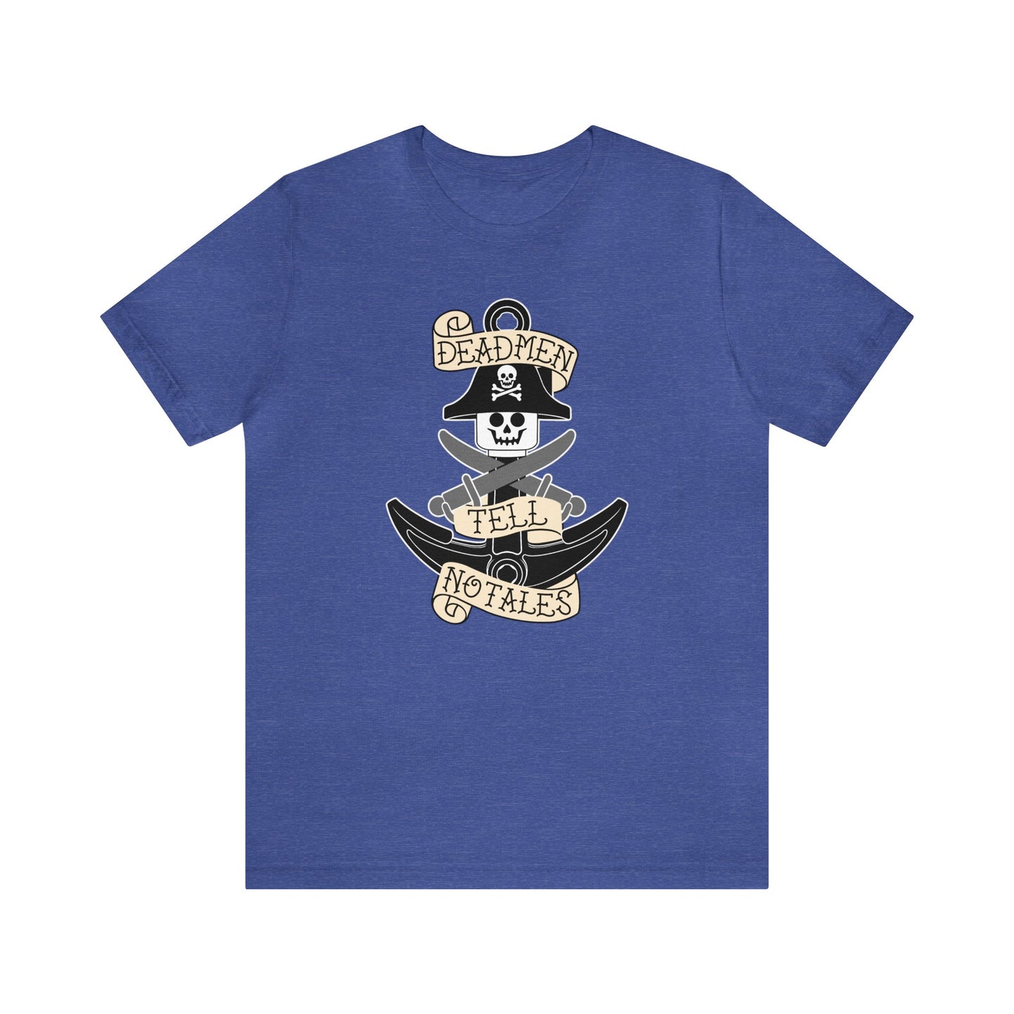 Dead men tell no tales T-Shirt