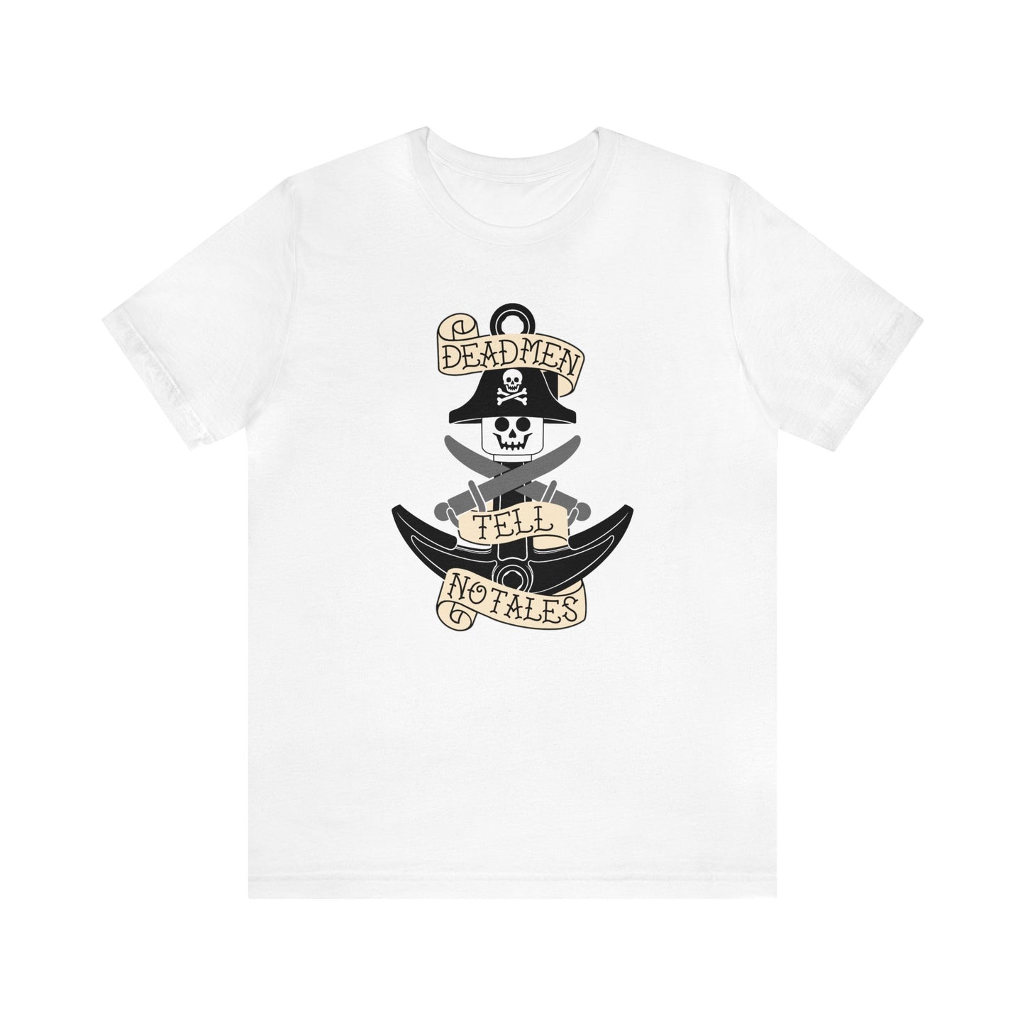 Dead men tell no tales T-Shirt