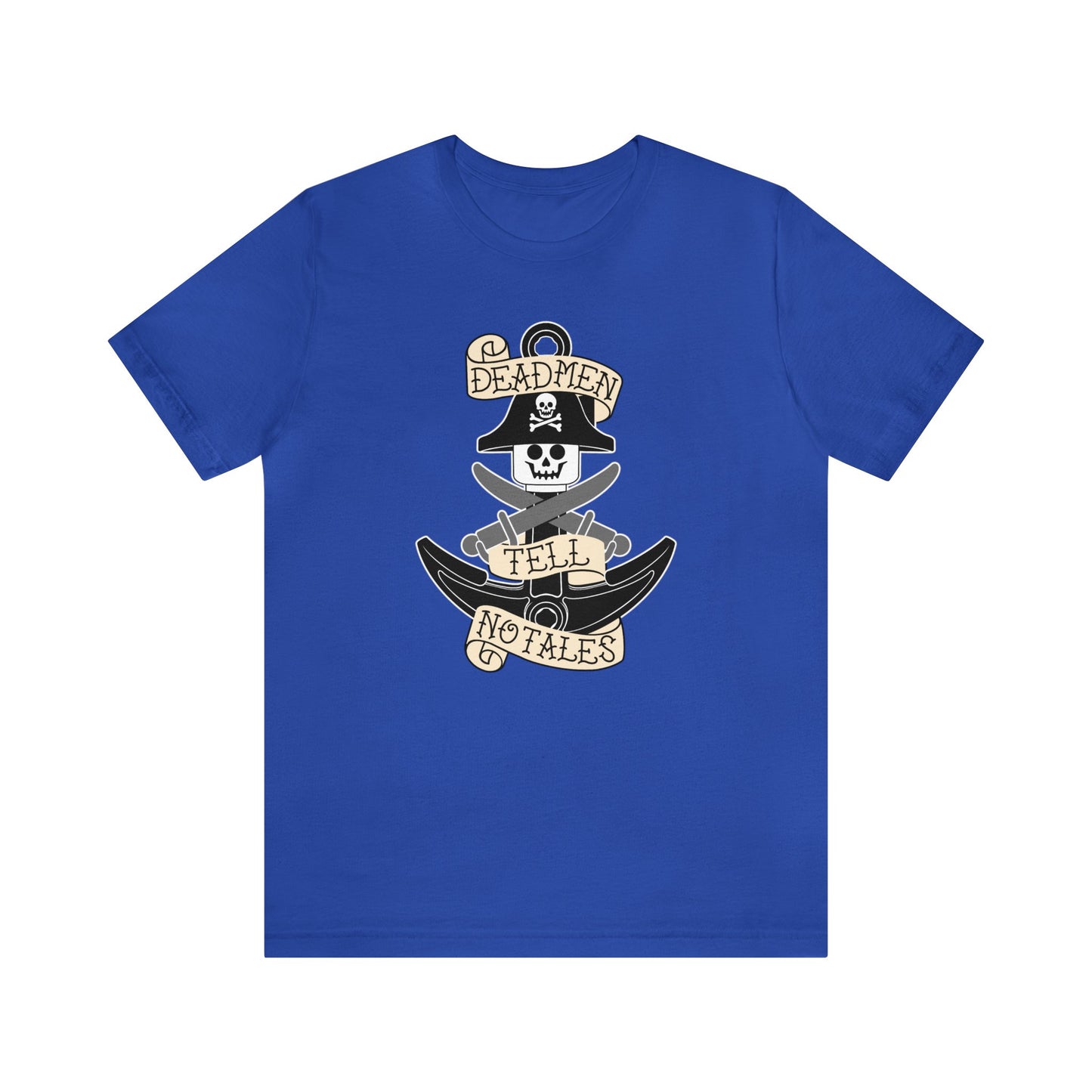 Dead men tell no tales T-Shirt