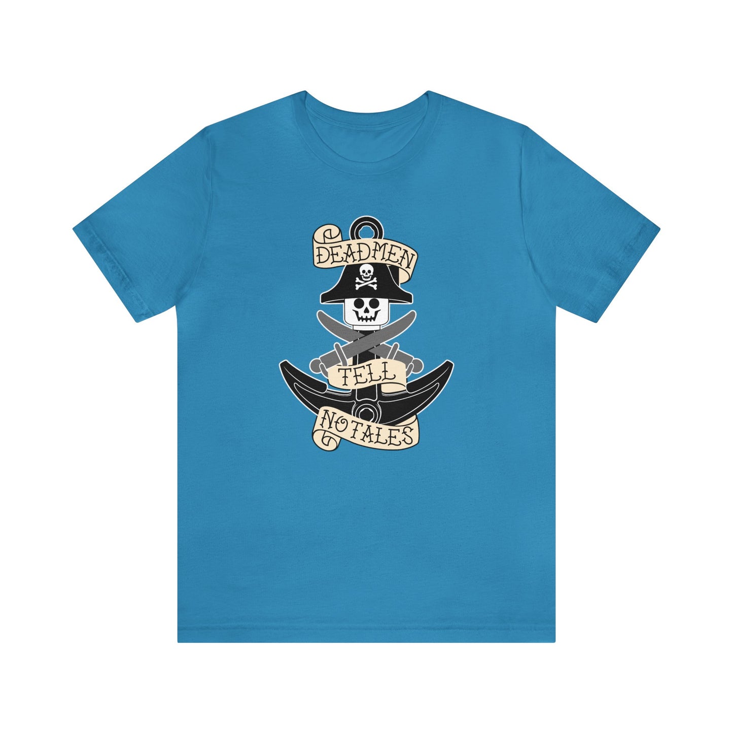 Dead men tell no tales T-Shirt