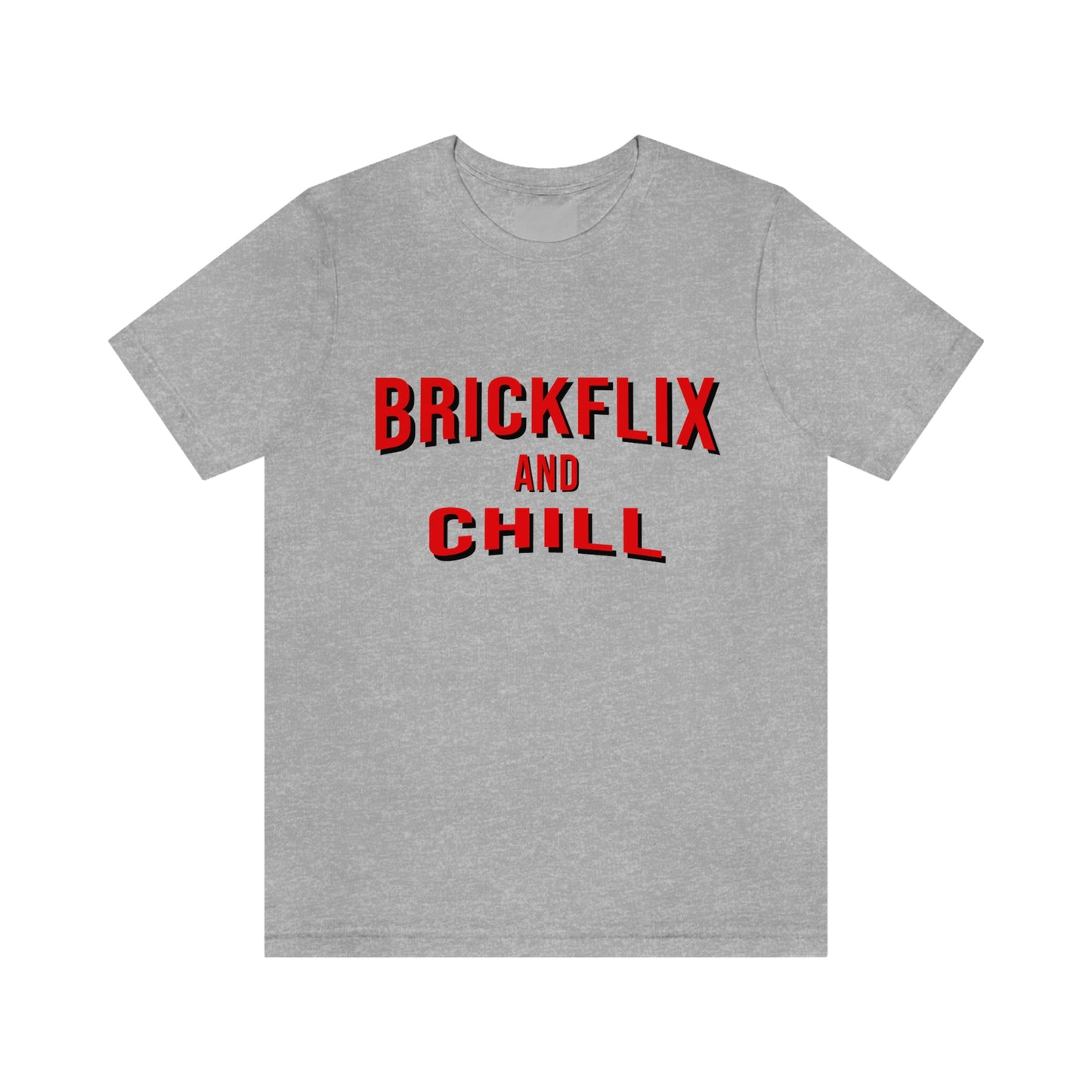 Brickflix and Chill - T-Shirt
