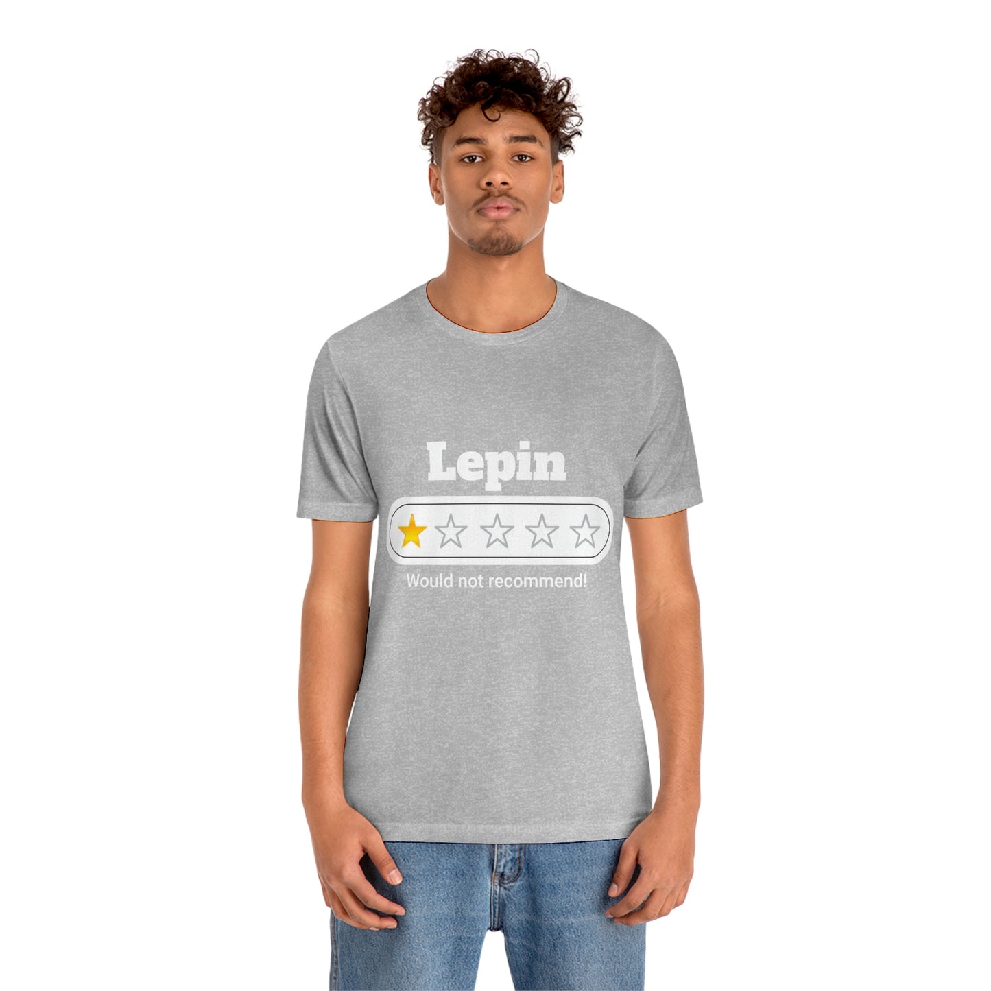 Lepin, Would Not Recommend T-Shirt