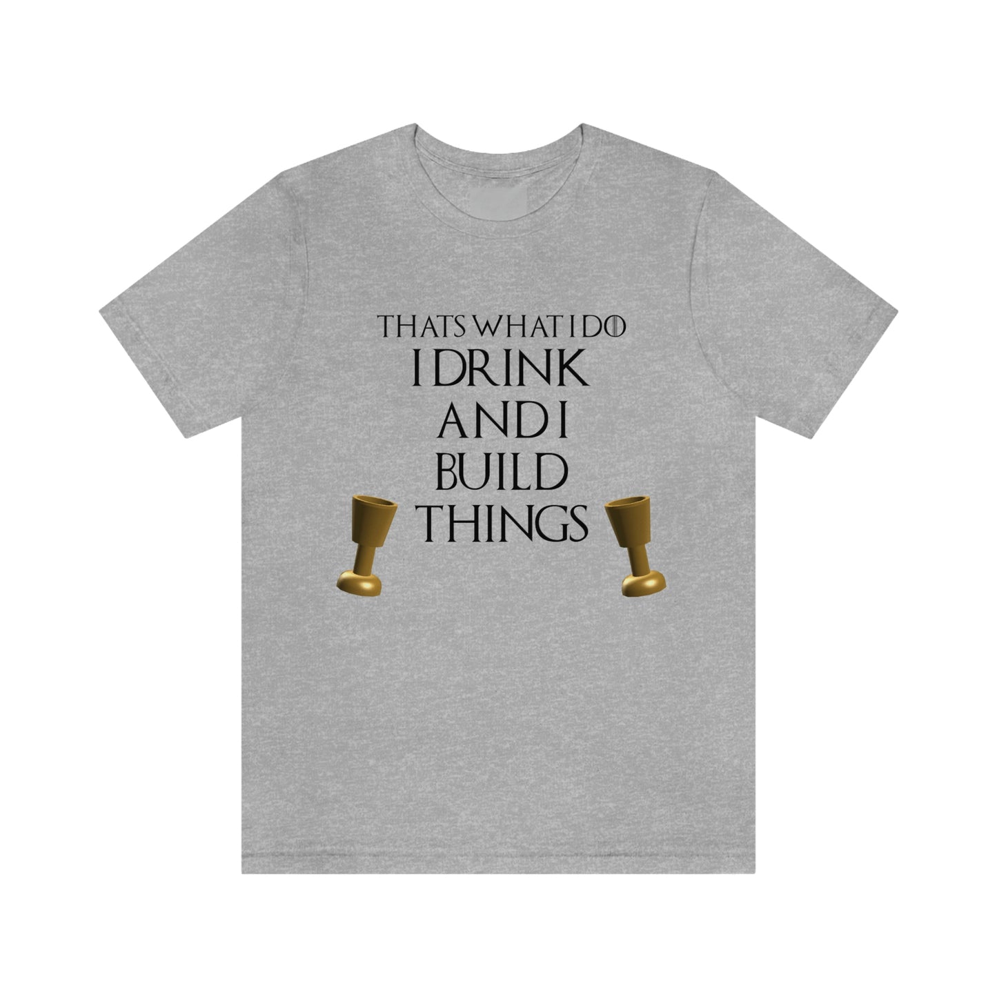 Drink and Build T-Shirt