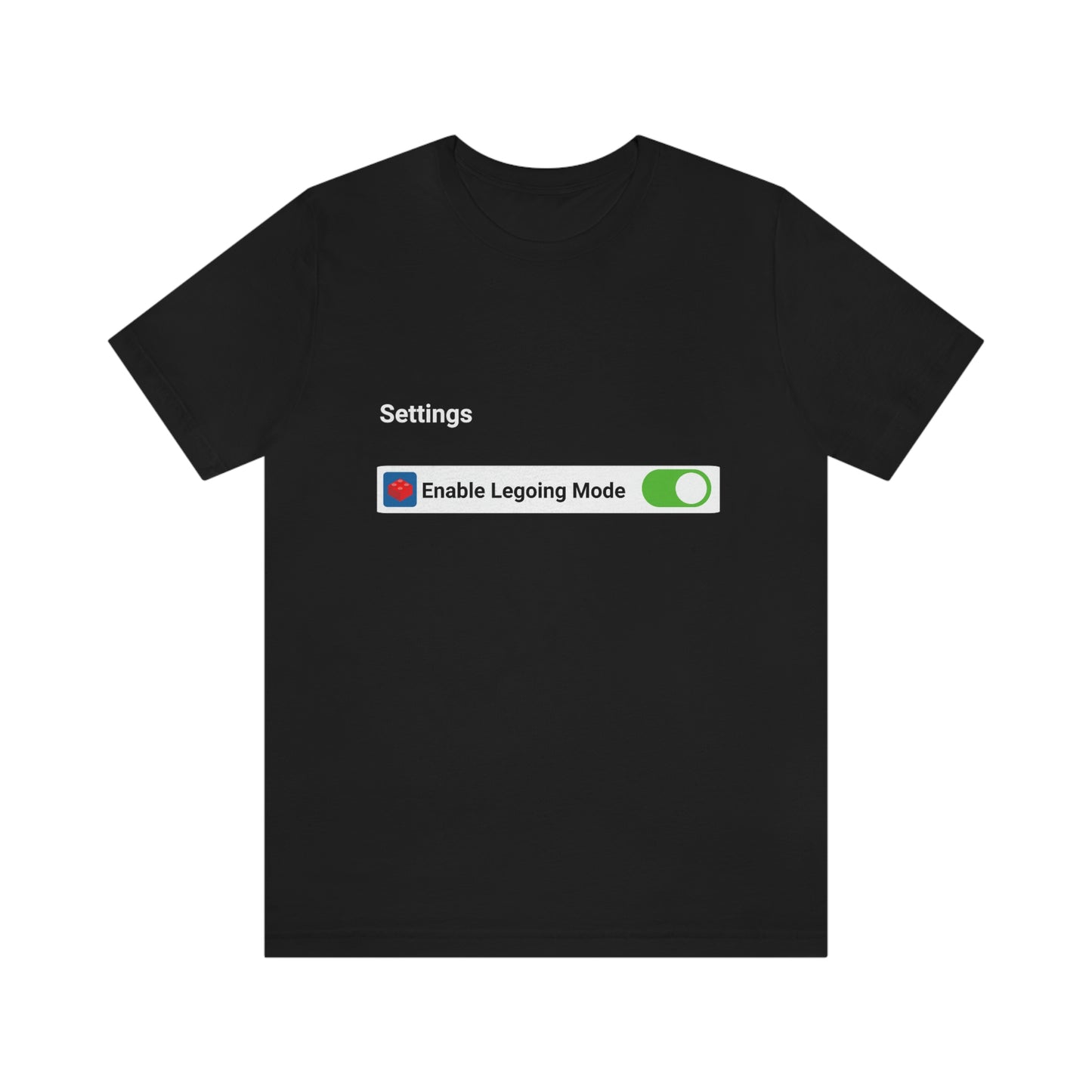 Build Mode, ON! T-Shirt